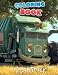 Trash Truck Coloring Book: A Cool Coloring Book With Many Illustrations Of Trash Truck For Fans of All Ages To Relax And Relieve Stress