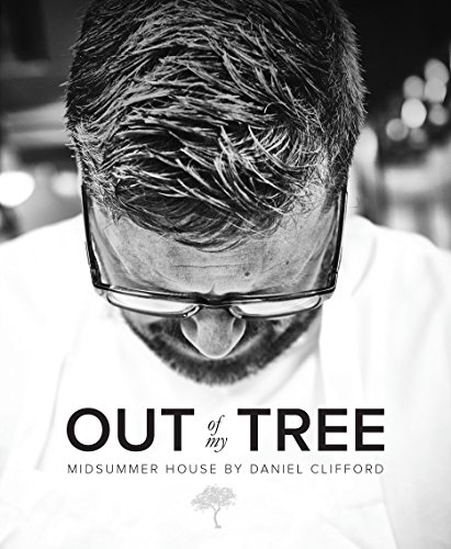 Out of my Tree: Midsummer House by Daniel Clifford