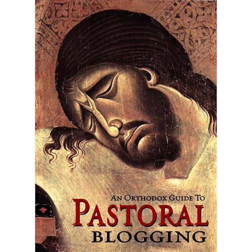 The Orthodox Guide To Pastoral Blogging by Fr. John A. Peck episode artwork