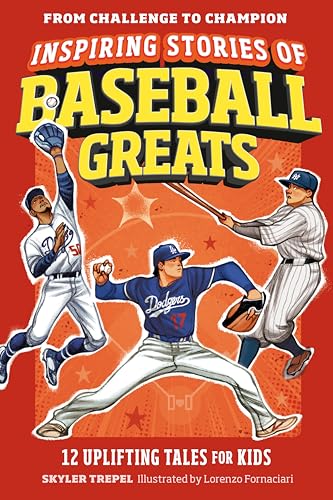 Inspiring Stories of Baseball Greats: 12 Uplifting Tales for Kids (From Challenge to Champion) - image 1
