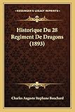 Historique Du 28 Regiment De Dragons (1893)