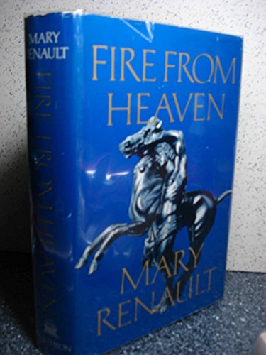 Fire from Heaven. [Historical Novel of Alexande... B00KWG8P40 Book Cover
