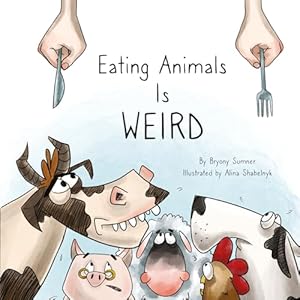 Eating Animals is Weird VEGAN BOARD BOOK