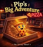  Pip’s Big Adventure (English Edition)