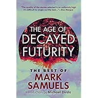 The Age of Decayed Futurity