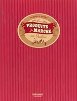 Les produits du marché au Québec 2895681058 Book Cover