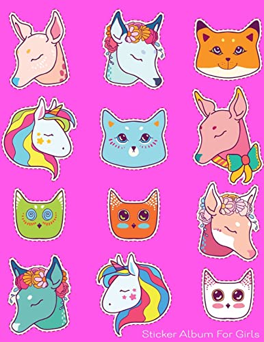 Sticker Album For Girls: 100 Plus Pages For PERMANENT Sticker Collection, Activity Book For Girls - 8.5 by 11 (More Kool Kidz)