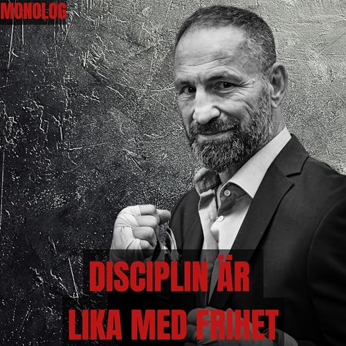 Disciplin &auml;r lika med frihet - Monolog copertina