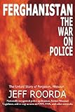 Ferghanistan: The War on Police