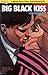 Download Big Black Kiss #1-3 - Complete Story Kindle Editon