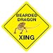 BEARDED DRAGON CROSSING Funny Sign Novelty 12"x12"
