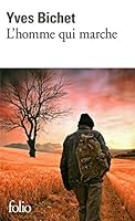 L'homme qui marche (Folio) 2070465993 Book Cover