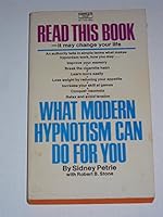 What Modern Hypnotism Can Do for You B000B77RMG Book Cover
