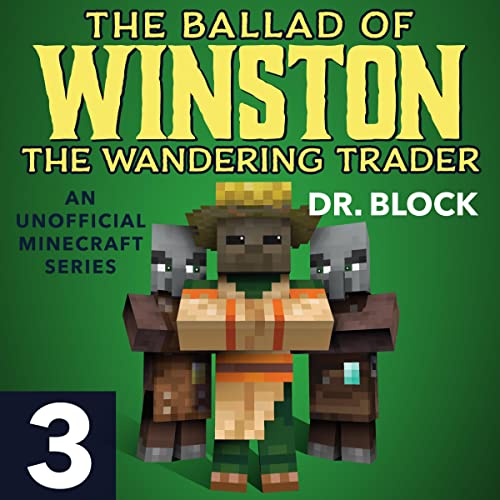 The Ballad of Winston the Wandering Trader, Book 3 by Dr. Block episode artwork