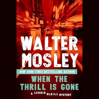 When the Thrill Is Gone Audiolibro Por Walter Mosley arte de portada