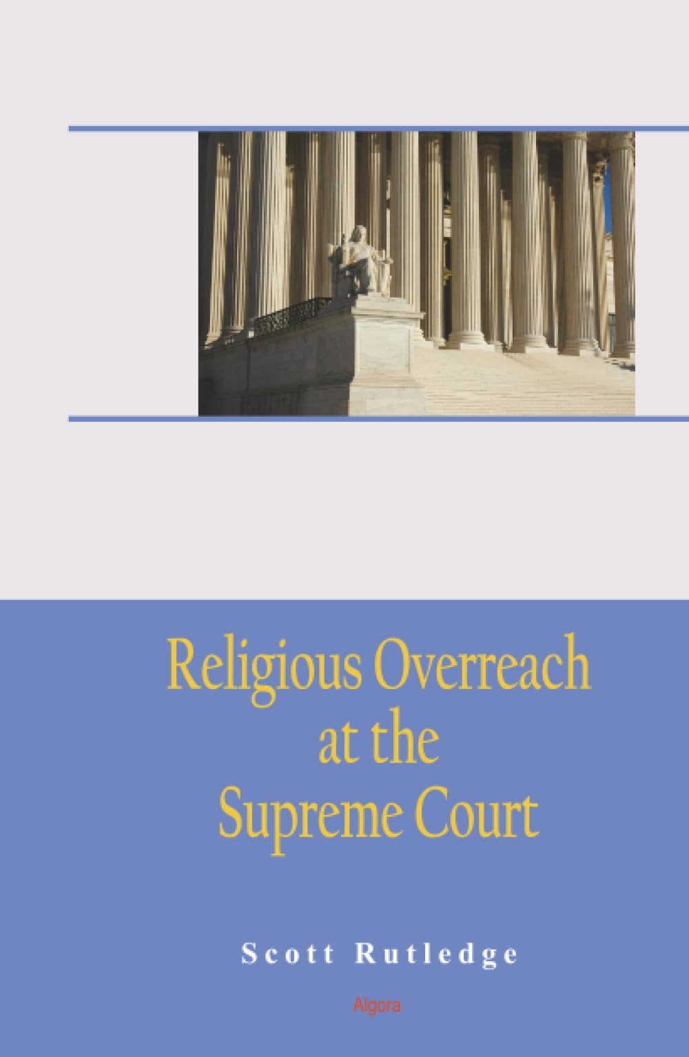 Buy Religious Overreach at the Supreme Court — BookShops.in