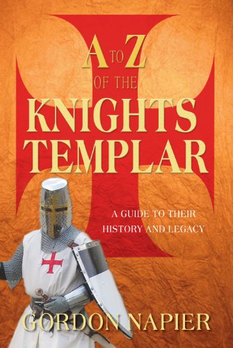  A to Z of the Knights Templar: A Guide to Their History and Legacy (English Edition) PDF Ebook En Ligne