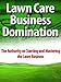 Lawn Care Business Domination