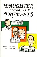 Laughter Among the Trumpets: A History of the Church of God in Michigan B0006XXDW8 Book Cover