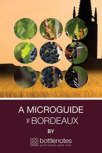 A Microguide to Bordeaux by Bottlenotes