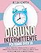 DIGIUNO INTERMITTENTE PER DONNE OVER 50: Le regole Chiave per il Controllo del Peso la Salute e la Longevità. Passo Dopo Passo Tutti i Consigli sul Corretto Stile di Vita per le Donne Oltre i 50 Anni
