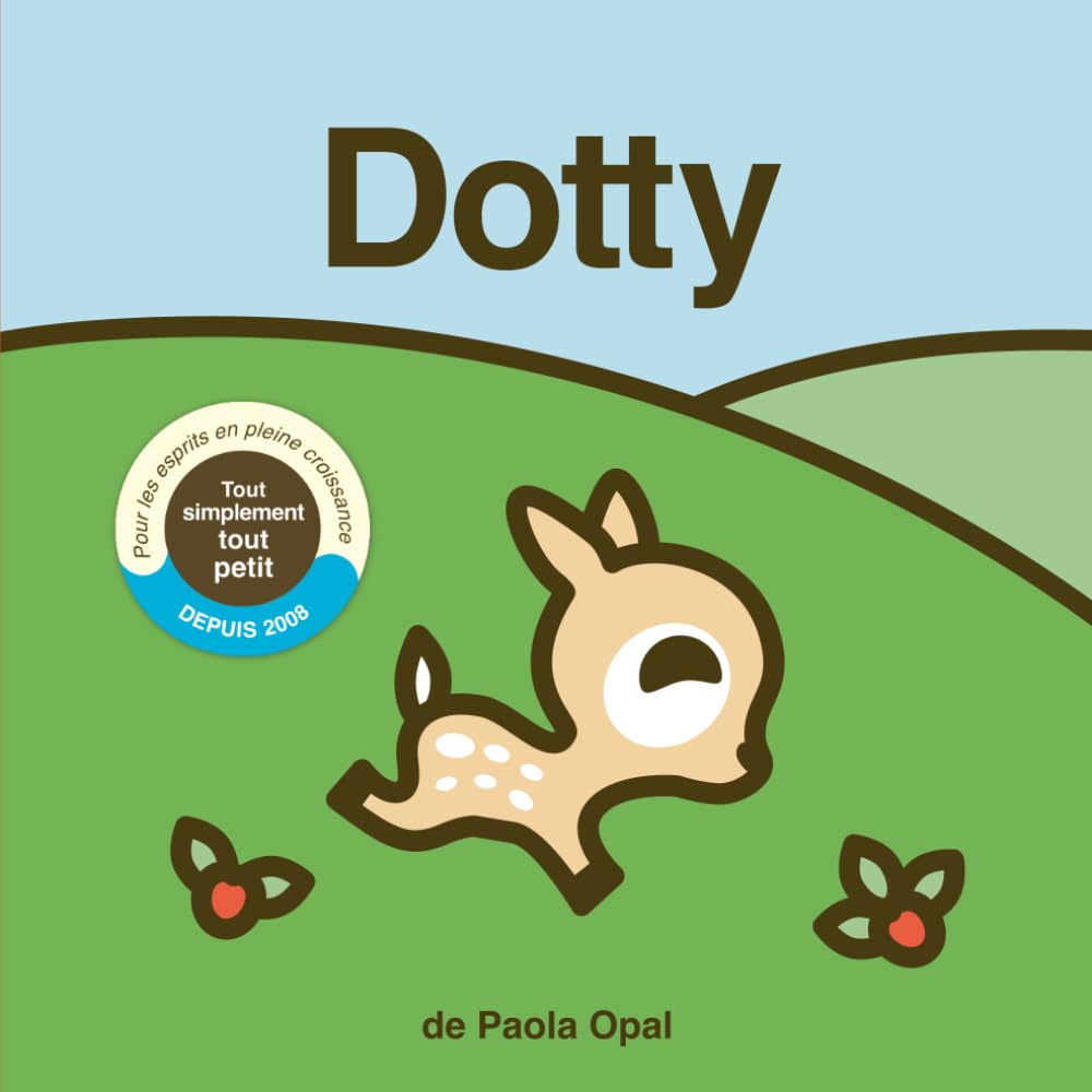 Dotty (Tout simplement tout petit)