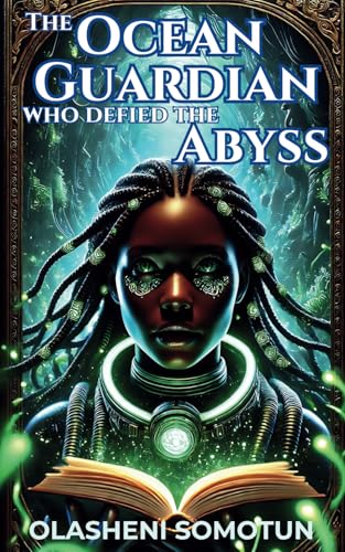 The Ocean Guardian Who Defied the Abyss (The Guardians of the Abyss)