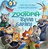 Zootopia Trivia Safari: Everything You Need to Know About Zootopia!