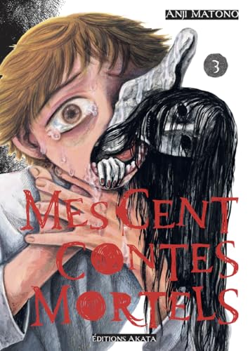 Mes cent contes mortels — Tome 3