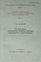 Die Entwicklung Osteuropaischer Landlicher Siedlungen Und Speziell Der Chutor-Siedlungen 3428052072 Book Cover