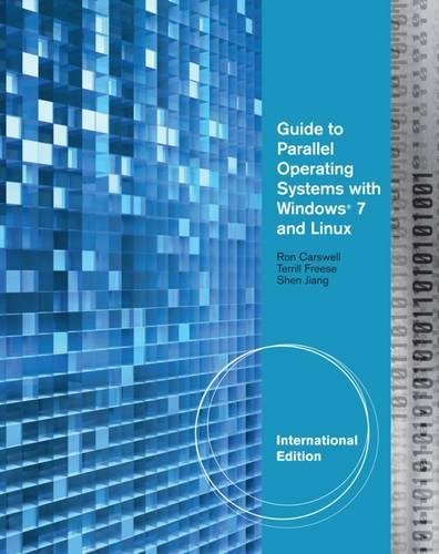 Télécharger Guide to Parallel Operating Systems with Windows (R) 7 & Linux, International Edition livre En ligne