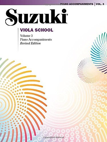 Suzuki Viola School - Volume 3 (Revised): Piano Accompainment: Piano Acc.