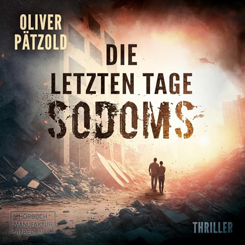 Die letzten Tage Sodoms Audiolibro Por Oliver Pätzold arte de portada