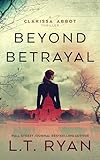 Beyond Betrayal (Clarissa Abbot Thriller)