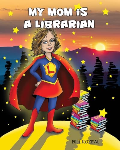 My mom is a librarian