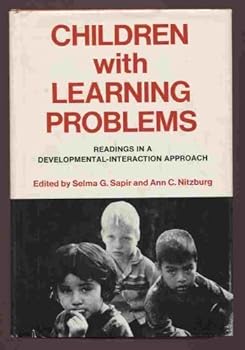Hardcover Children With Learning Problems: Readings in a Developmental-Interaction Approach Book