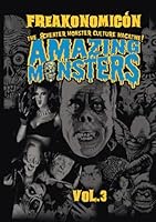 AMAZING MONSTERS FREAKONOMICÓN: VOL.3 (Spanish Edition) B0F5HFTS1P Book Cover