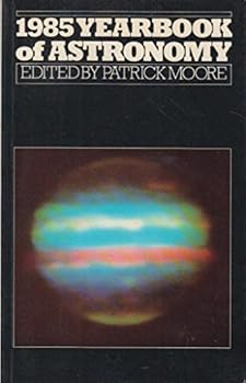Paperback S&J;MOORE P: 1985 YEARBK ASTRONOMY PR Book