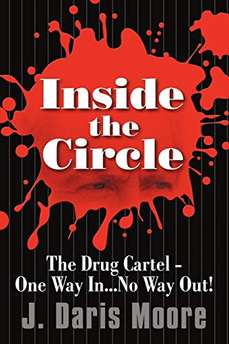 Inside the Circle - The Drug Cartel