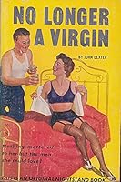 No Longer a Virgin B002FTCGI8 Book Cover