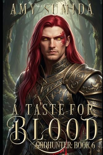 A Taste for Blood (The Godhunter Series) (Volume 6)
