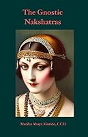 The Gnostic Nakshatras 1649949227 Book Cover