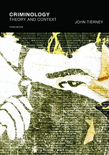 Criminology: Theory and context