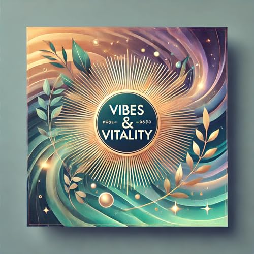 Vibes and Vitality cover art