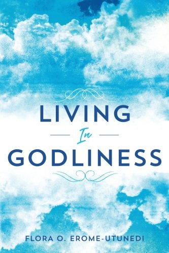 Living In Godliness