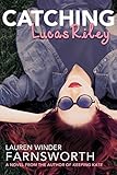 Catching Lucas Riley