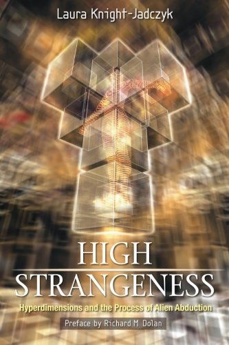 Buy High Strangeness - Hyperdimensions and the Process of Alien Abduction — BookShops.in