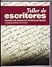 Taller de escritores Student Edition with Supersite Code