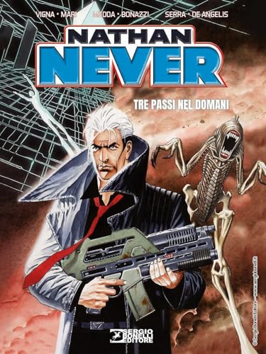  Nathan Never. Tre passi nel domani