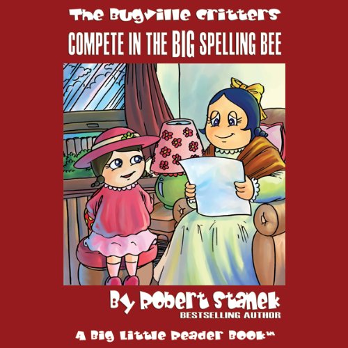 Cover art for The Bugville Critters Compete in the Big Spelling Bee